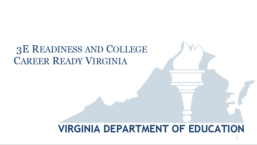 Image of 3e Readiness Collage and Career Ready Virginia Presentation